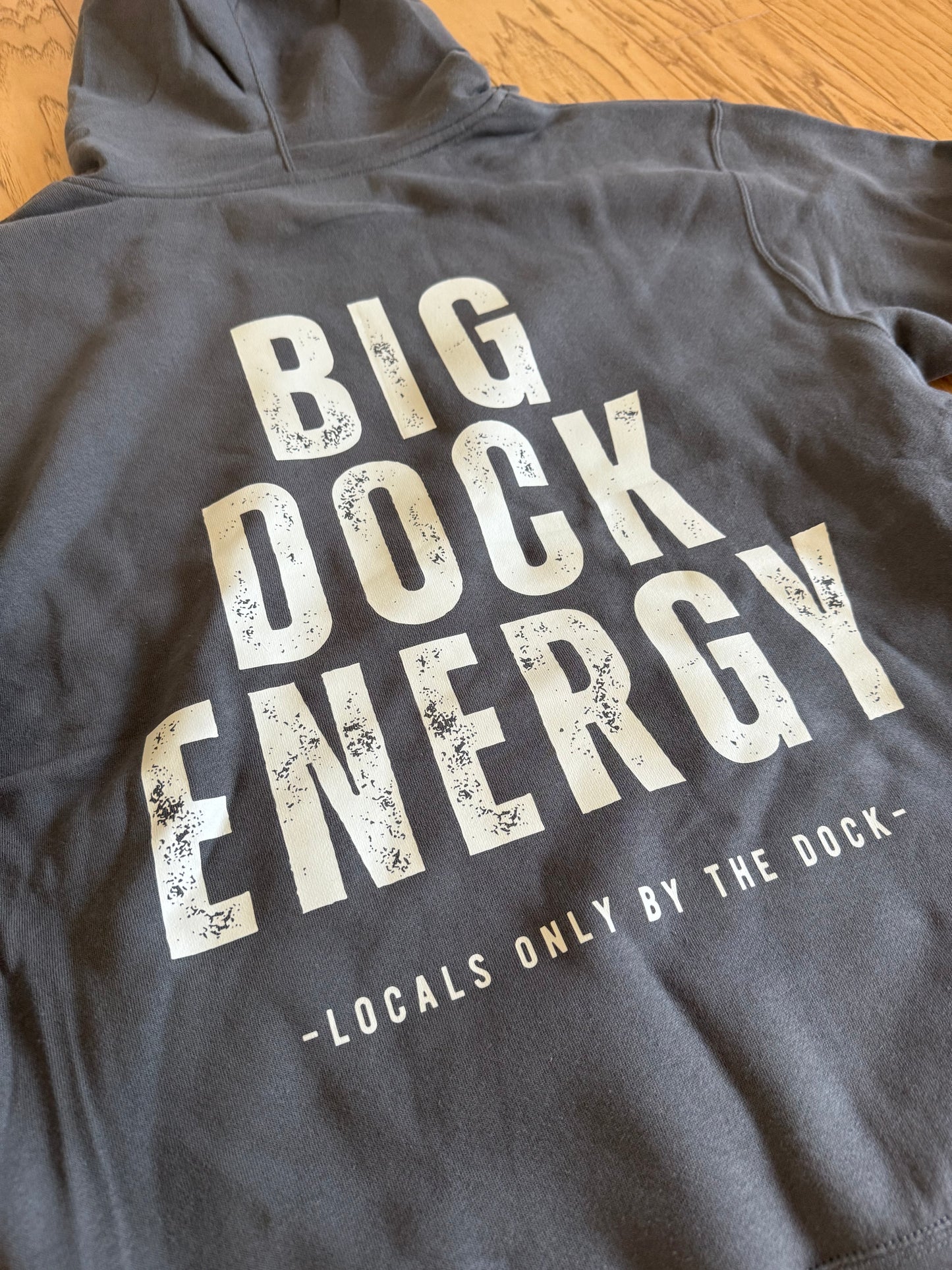 Big Dock Energy Hoodie
