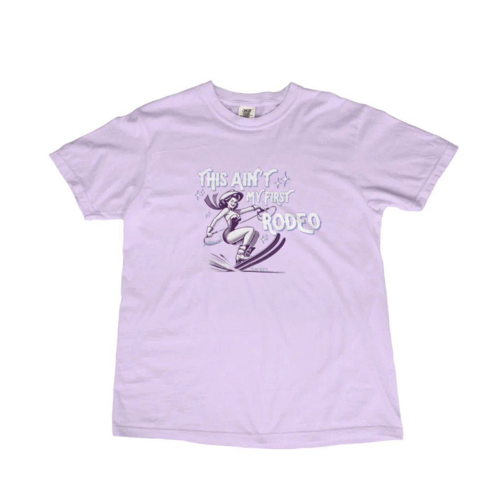 This Ain’t My First Rodeo Tee