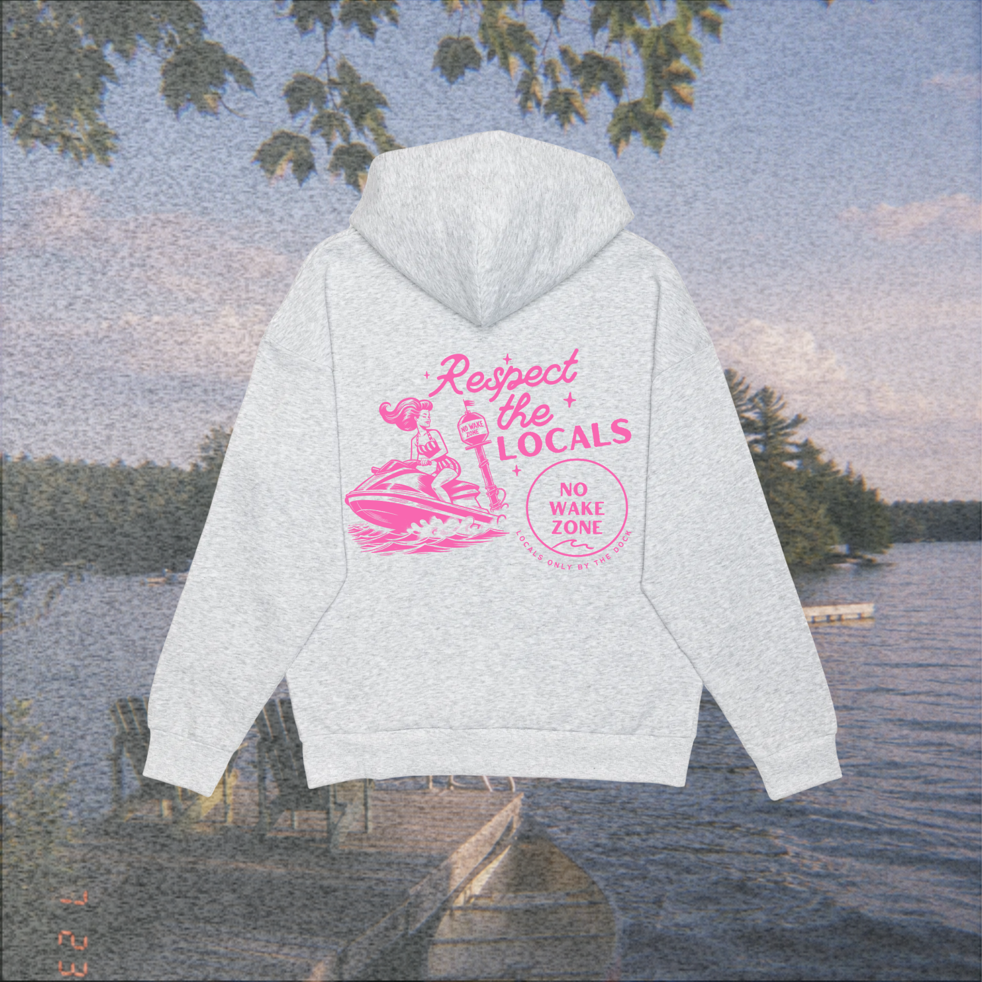 Respect the Locals- No Wake Zone Hoodie