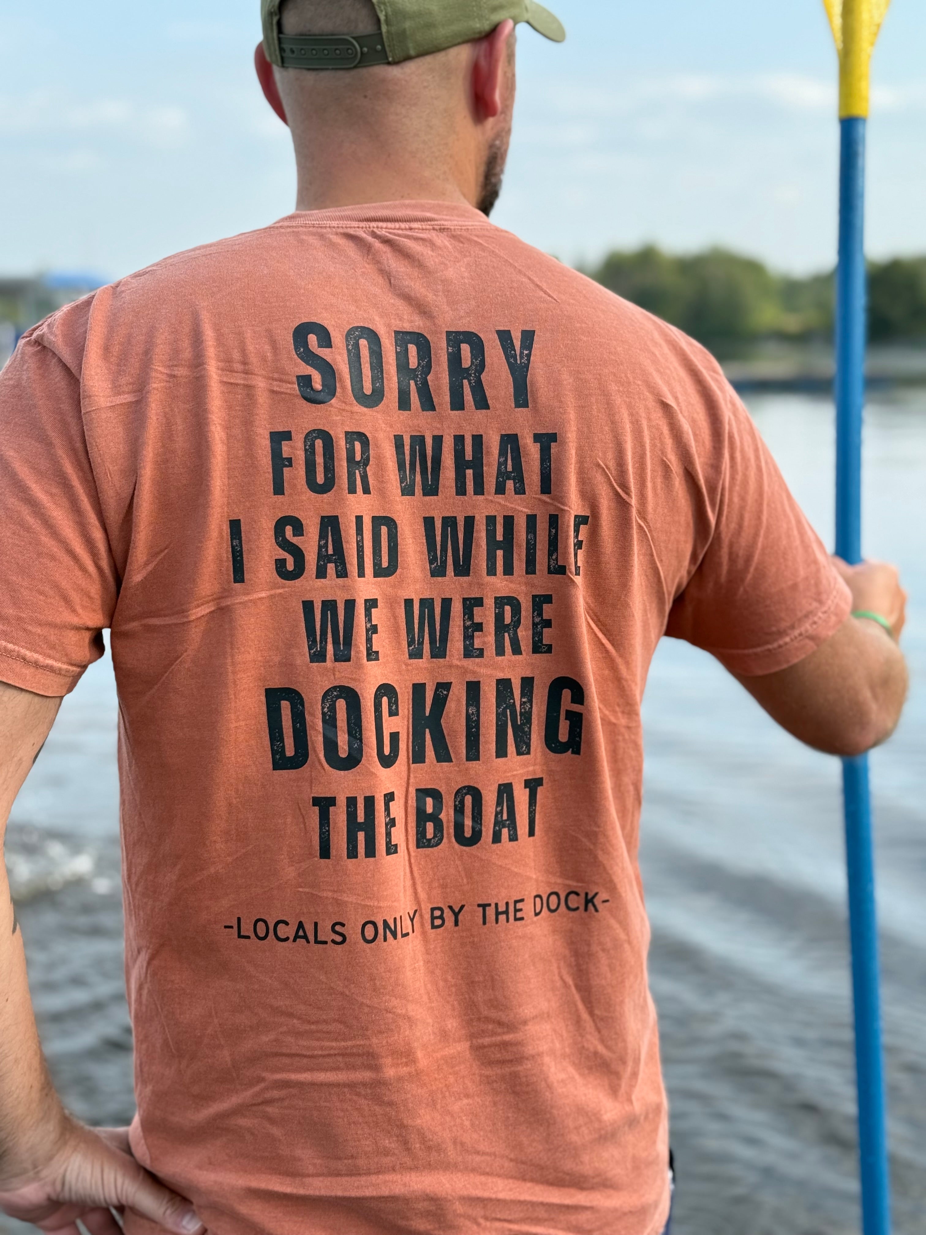 Sorry For What I Said Tee