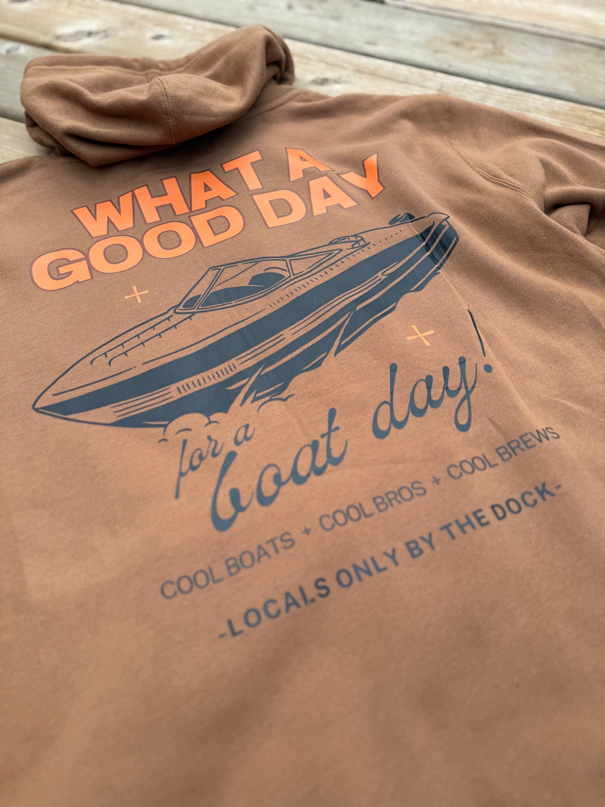 What a Good Day- Hoodie