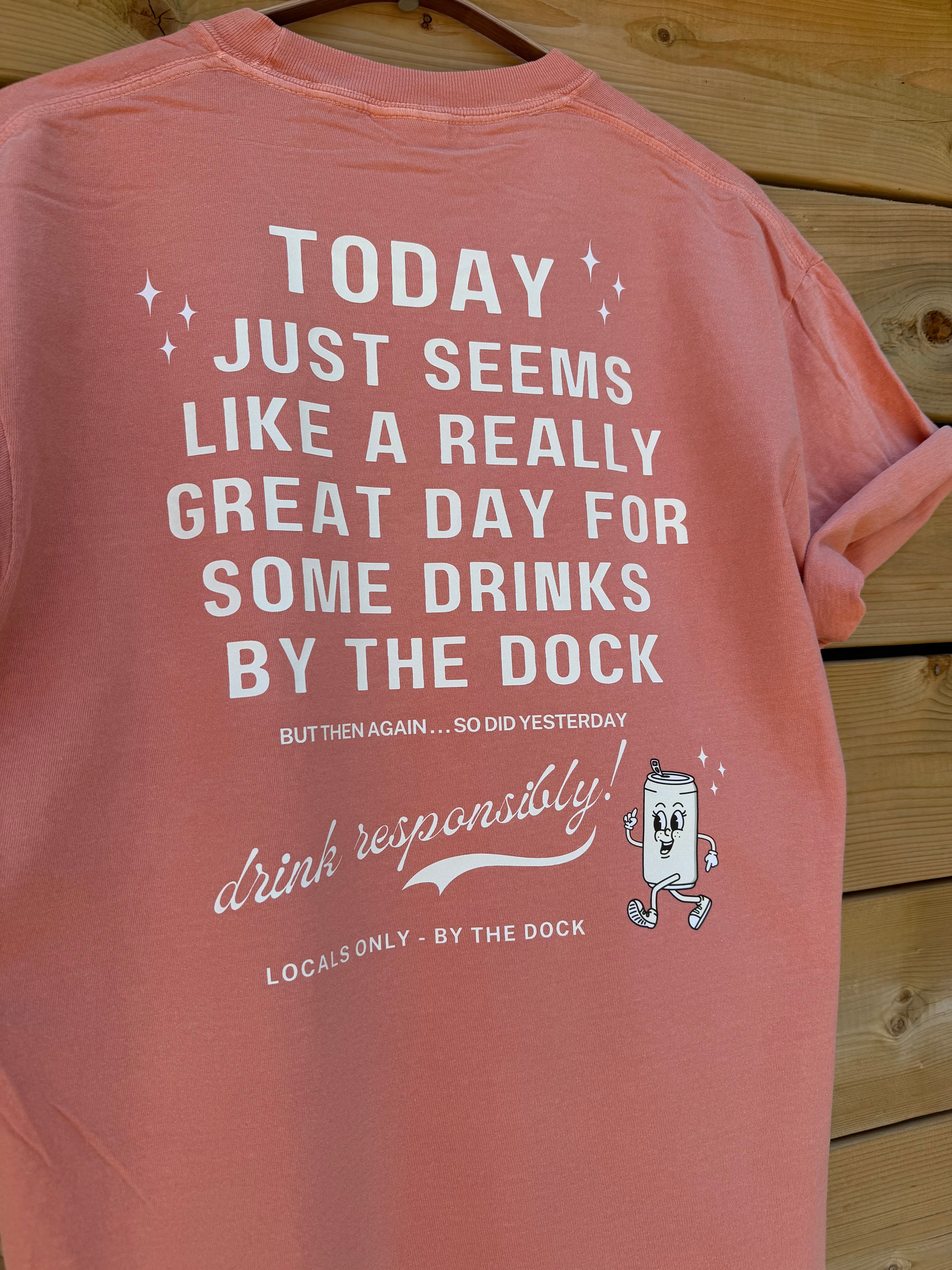 Drinks By the Dock T-Shirt