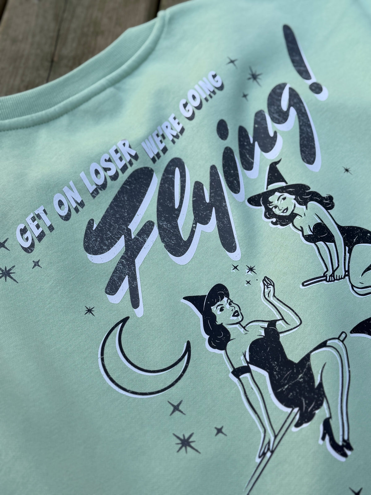 Get on Loser, We’re Going Flying! Crewneck