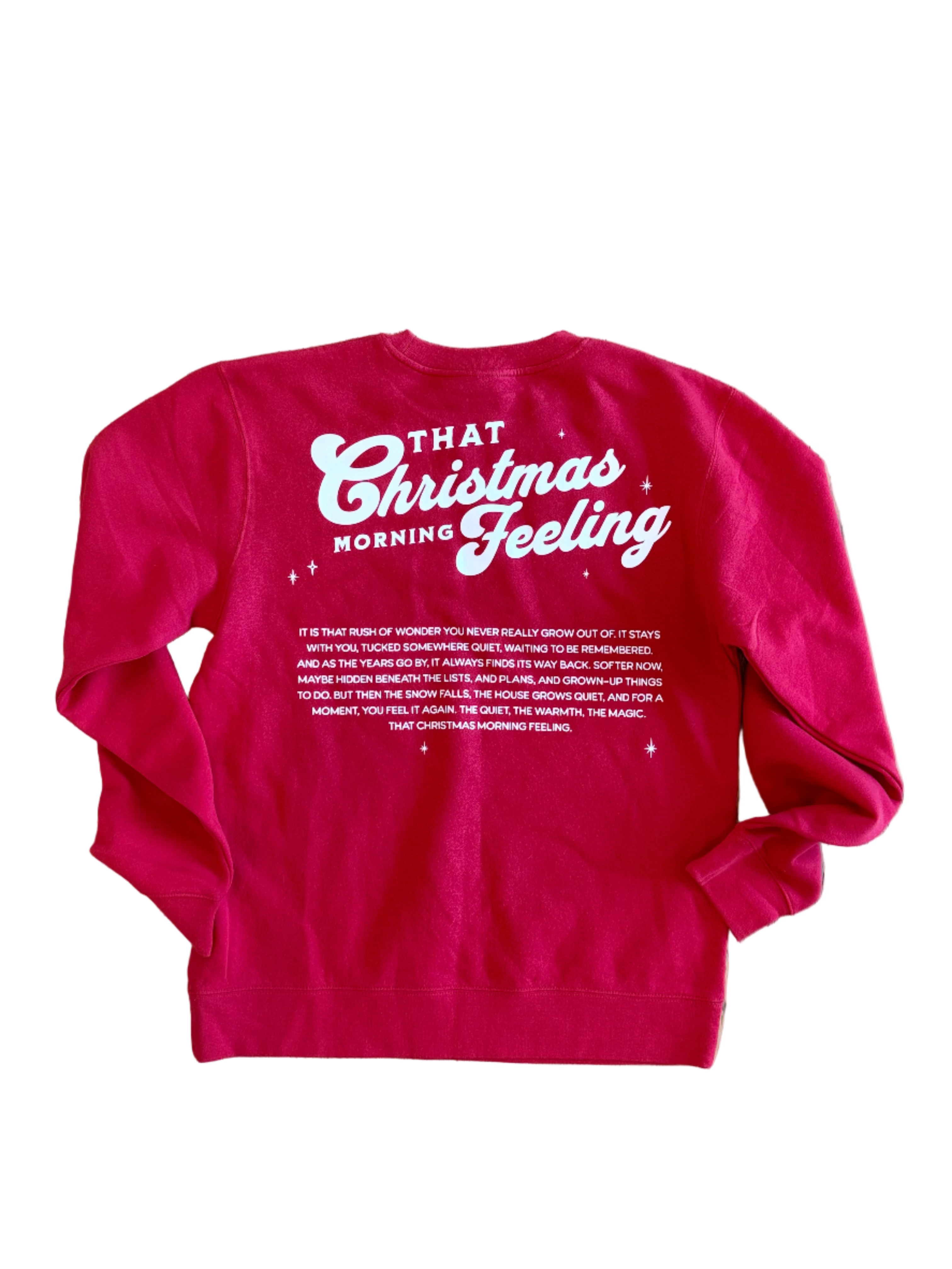 That Christmas Morning Feeling Limited Edition Crewneck